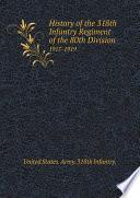 History of the 318th Infantry Regiment of the 80th Division