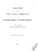 History of the New hall commmunity of Canonesses regular of the Holy sepulchre