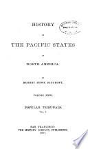 History of the Pacific States of North America: Popular tribunals. 1887