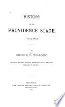 History of the Providence Stage, 1762-1891