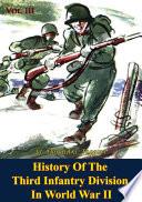 History Of The Third Infantry Division In World War II