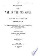 History of the War in the Peninsula and in the South of France