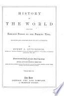 History of the World from the Earliest Period to the Present Time