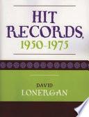 Hit Records, 1950-1975
