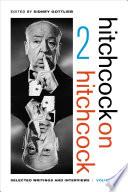 Hitchcock on Hitchcock, Volume 2