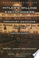 Hitler's Willing Executioners