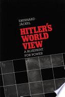 Hitler's World View