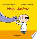 Hola, Doctor