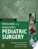 Holcomb and Ashcraft's Pediatric Surgery E-Book