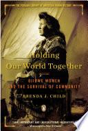 Holding Our World Together
