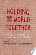Holding the World Together