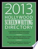 Hollywood Screenwriting Directory Spring 2013
