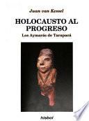 Holocausto al progreso