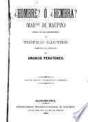 ¿Hombre? ó ¿Hembra? (Madlle. de Maupin.)