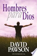 HOMBRES PARA DIOS