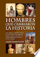 Hombres Que Cambiaron La Historia