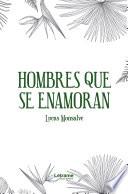 Hombres que se enamoran