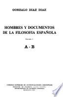 Hombres y documentos de la filosofía española: A-B