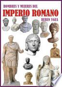 HOMBRES Y MUJERES DEL IMPERIO ROMANO