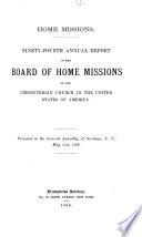 Home Missions ... Annual Report of the Presbyterian Board of Home Missions ...