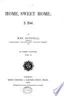 Home, Sweet Home. A Novel