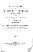 Homenaje a d. Pedro Calderon de la Barca, segundo centenario de su muerte, escrito para La Cruz