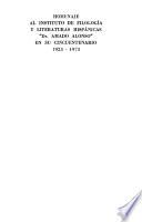 Homenaje al Instituto de Filología y Literaturas Hispánicas Dr. Amado Alonso en su cincuentenario, 1923-1973