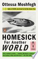 Homesick for Another World