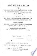 Homiliario ó coleccion de homilías, ó sermones de los mas excelentes santos padres y doctores de la Iglesia [...]. Traducidas al castellano por Juan de Molina