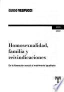 Homosexualidad, familia y revindicaciones