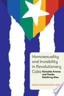 Homosexuality and Invisibility in Revolutionary Cuba