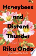 Honeybees and Distant Thunder