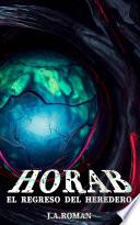HORAB, EL OCASO