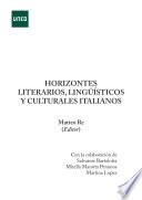 HORIZONTES LITERARIOS, LINGÜÍSTICOS Y CULTURALES ITALIANOS