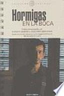 Hormigas en la boca