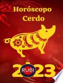 Horóscopo Cerdo 2023