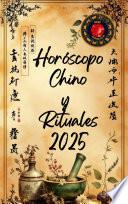 Horóscopo Chino y Rituales 2025