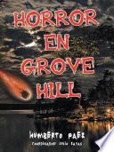 Horror En Grove Hill