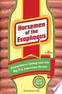 Horsemen of the Esophagus