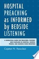 Hospital Preaching as Informed by Bedside Listening