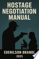 Hostage Negotiation Manual