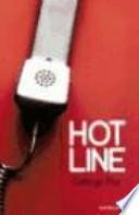 Hot line