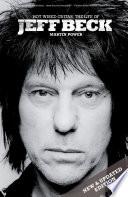 Hot Wired Guitar: The Life of Jeff Beck