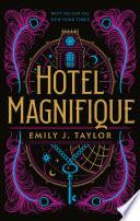 Hotel Magnifique