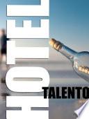Hotel Talento
