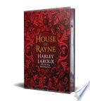 House of Rayne: Deluxe Limited Edition