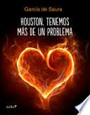 Houston, tenemos más de un problema