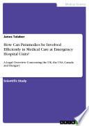How Can Paramedics be Involved Efficiently in Medical Care at Emergency Hospital Units?