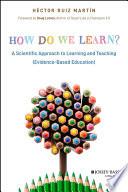 How Do We Learn?