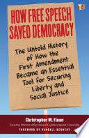 How Free Speech Saved Democracy